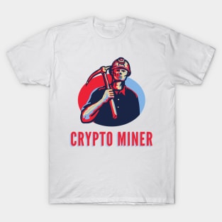 Crypto Miner T-Shirt